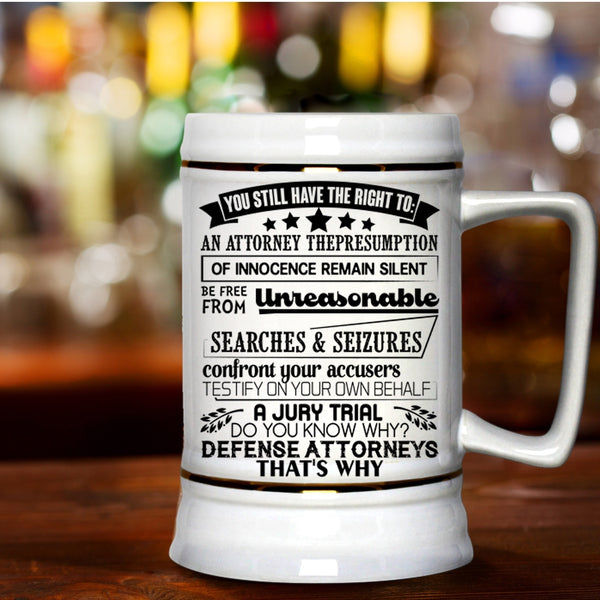 Awesome Beer Stein 22oz, You Still Have The Right To Beer Mug