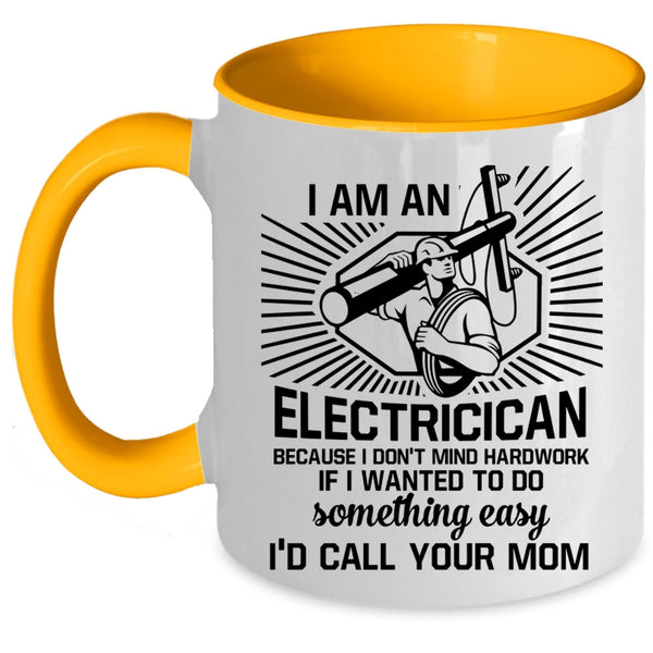 Awesome Electricians Coffee Mug, I Am An Electrician Accent Mug