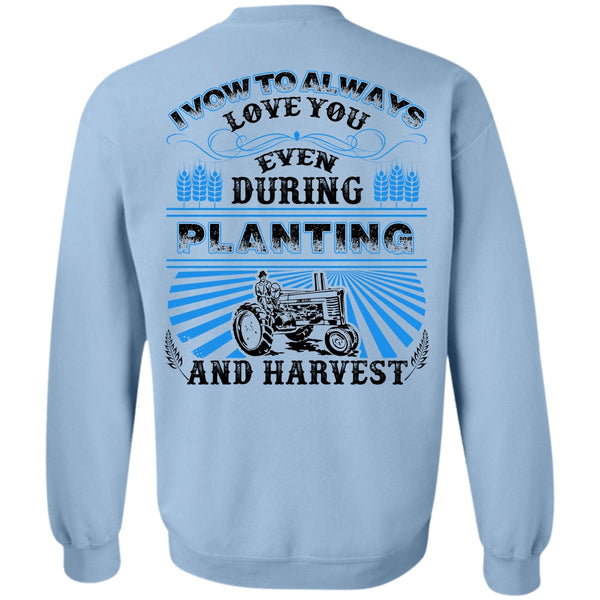 I Love Farming T Shirt, I Vow To Always Love You Sweatshirt