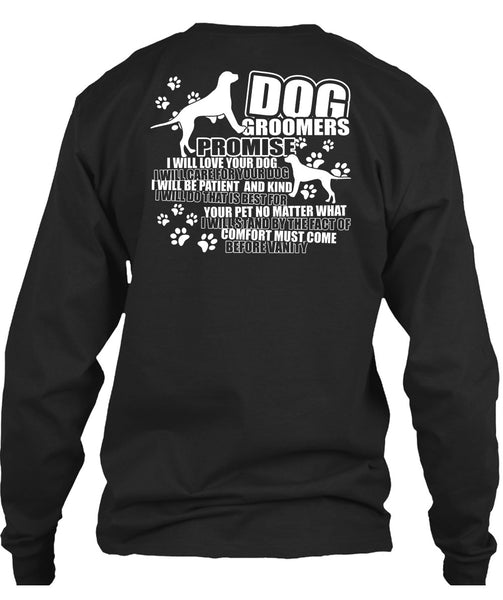Dog Groomers Promise T Shirt, Being A Groomer T Shirt