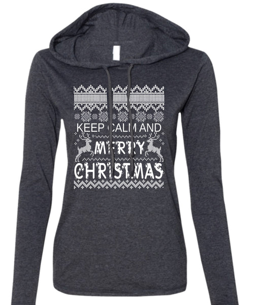 Keep Calm And Merry Christmas T Shirt, This Girl Loves Christmas T Shirt (Anvil Ladies Ringspun Hooded)