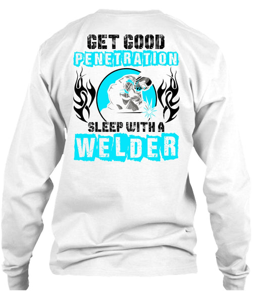 Sleep With A Welder T Shirt, I Love Welding T Shirt