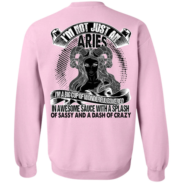 I Love Aries T Shirt, I'm Not Just An Aries Sweatshirt