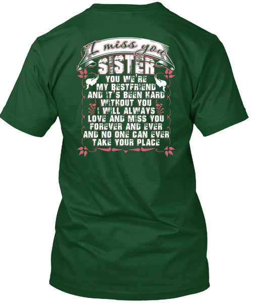 I Miss You Sister T Shirt, We're My Best Friend T Shirt