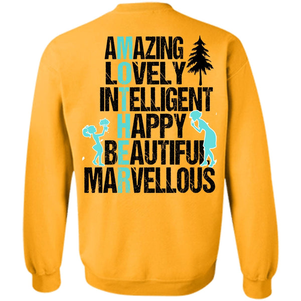 I Love Mom T Shirt, Amazing Lovely Intelligent Happy Sweatshirt