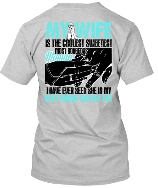 My Wife Is The Coolest T Shirt, I Love My Wife T Shirt