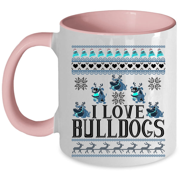 Cute Gift For Dog Lovers Coffee Mug, I Love Bulldogs Accent Mug