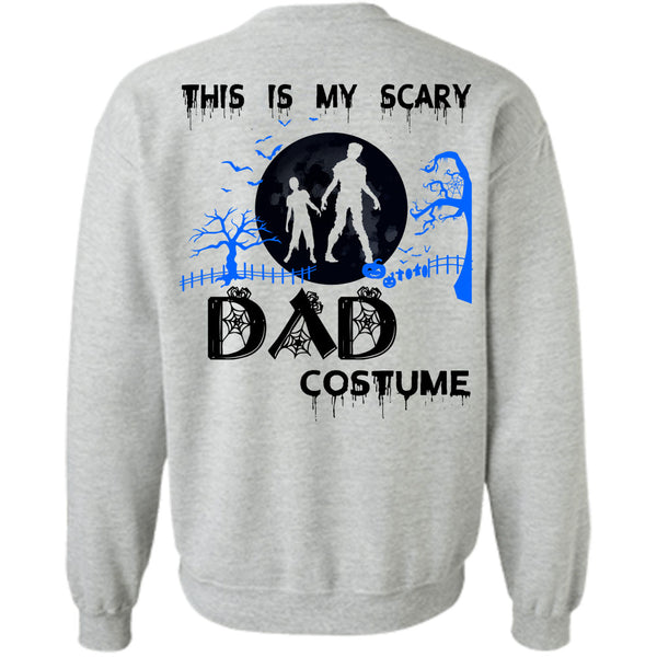Wait For Halloween T Shirt, This Is My Scary Dad Costume Sweatshirt