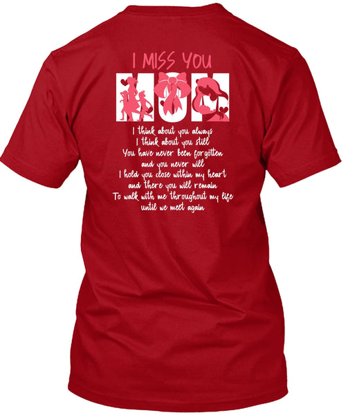 I Miss You Mom T Shirt, Being A Mom T Shirt