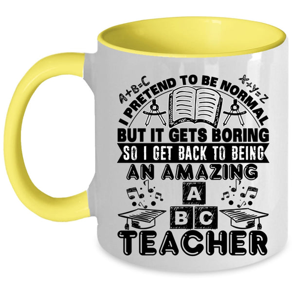 Cute Teacher Coffee Mug, Being An Amazing Teacher Accent Mug