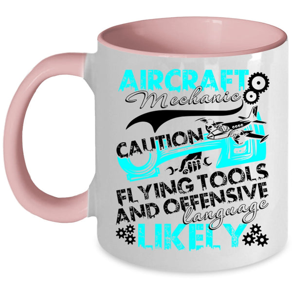 Cool Gift For Mechanics Coffee Mug, Aircraft Mechanic Accent Mug