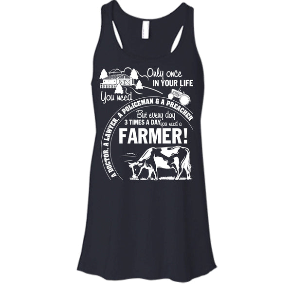 You Need A Farmer T Shirt, Awesome Farmer Tank Top