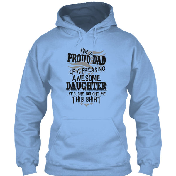 I'm A Proud Dad T Shirt, Coolest Dad Ever T Shirt