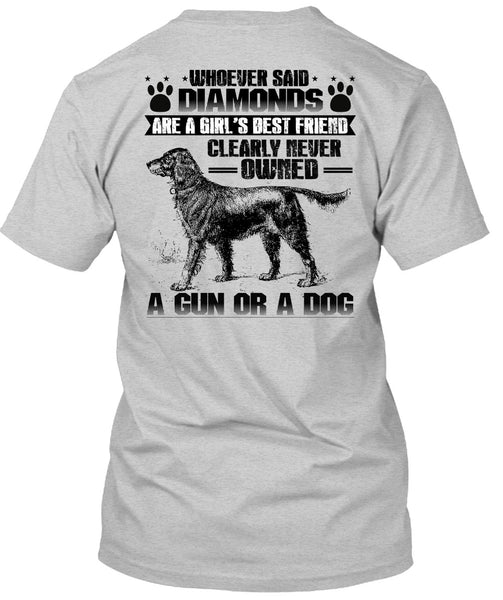 Never Owned A Gun Or A Dog T Shirt, I Love My Dog T Shirt