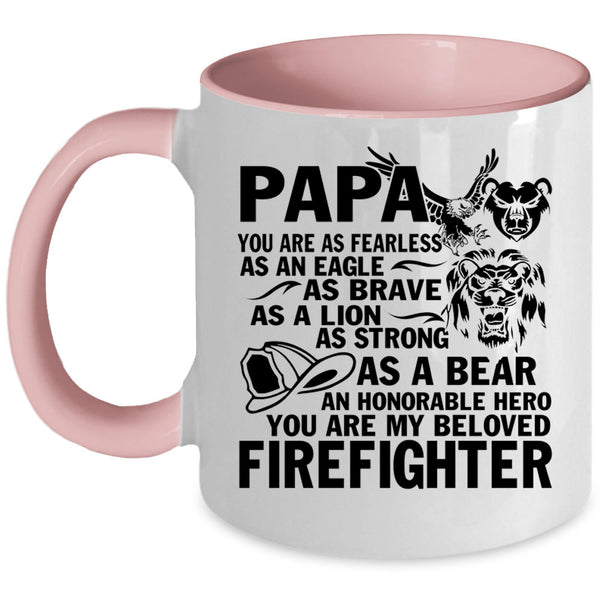 You Are My Beloved Firefighter Coffee Mug, Papa Accent Mug