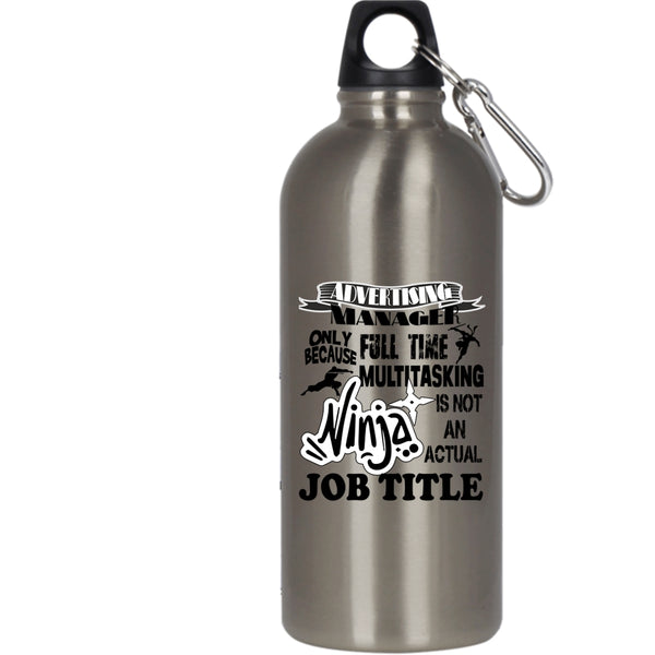 Advertising Manager 20 oz Stainless Steel Bottle,Funny Gift For Advertising Manager Outdoor Sports Water Bottle
