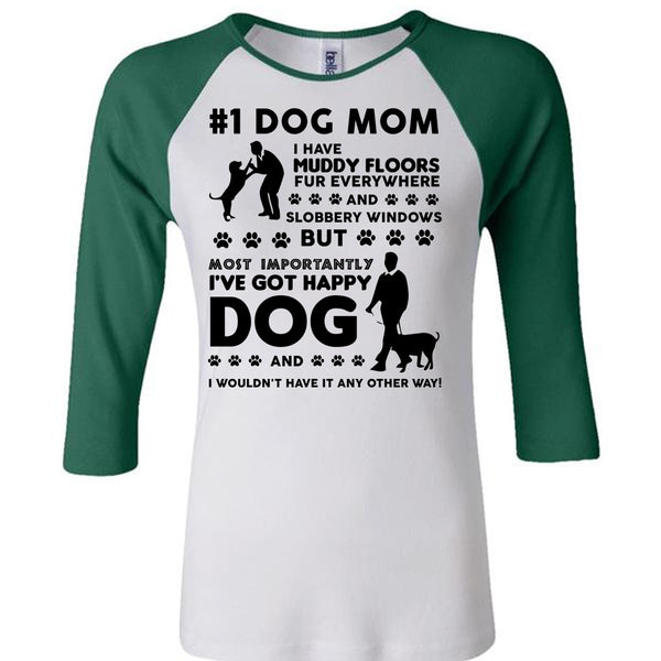 I've Got Happy Dog T Shirt, I Wouldn't Have It Any Other Way T Shirt, Pets T Shirt