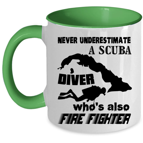 Funny Scubadiving Coffee Mug, A Scuba Diver Is Also Firefighter Accent Mug