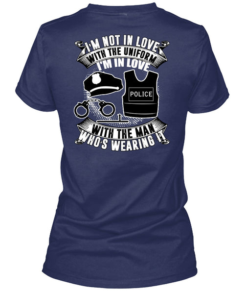 I'm In Love Police With The Man T Shirt, I'm Not In Love T Shirt
