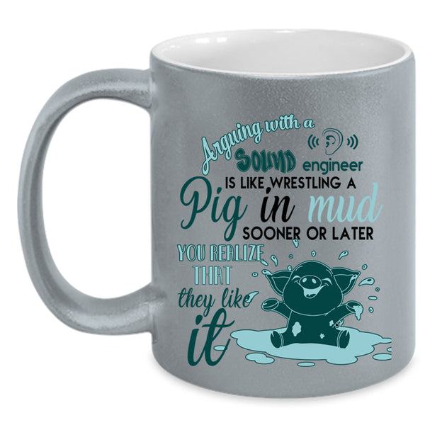 Awesome Engineer Coffee Mug, Arguing With A Sound Engineer Accent Mug