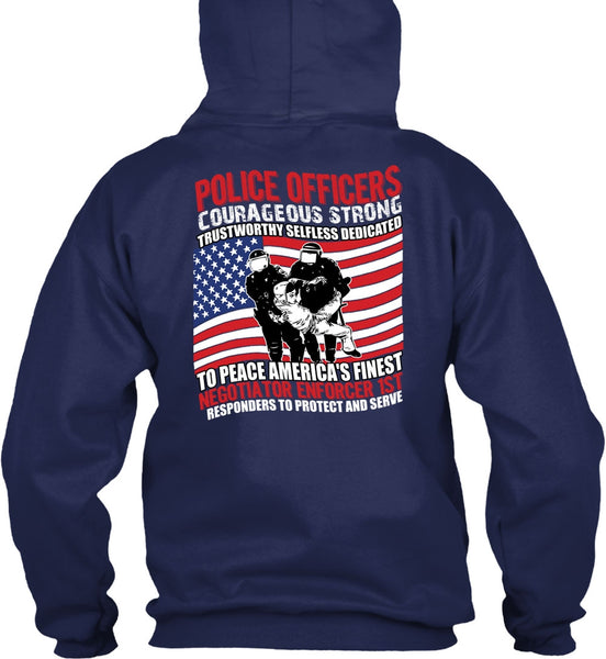 Police Officers Courageous Strong T Shirt, Being A Police T Shirt