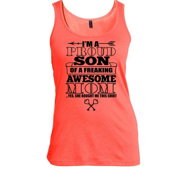 I'm A Proud Son T Shirt, Coolest Mom Ever T Shirt, Awesome t-shirts