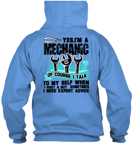 I'm A Mechanic T Shirt, I Need Expert Advice T Shirt