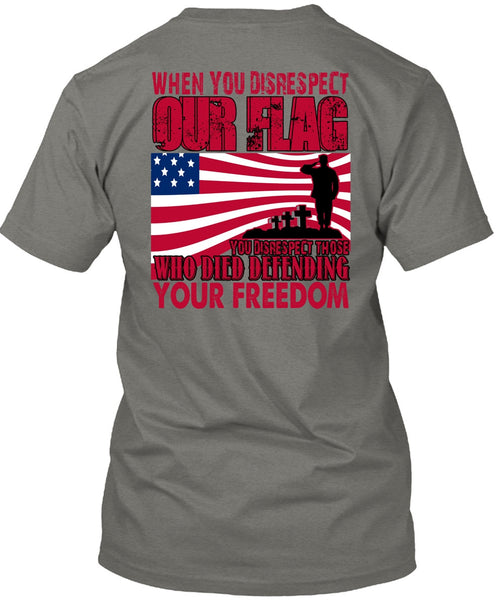 Defending Your Freedom T Shirt, Being A Veteran T Shirt