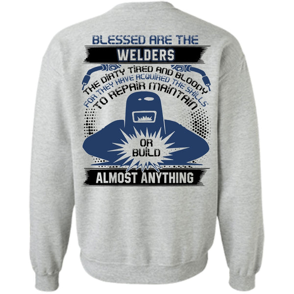 I Love Welder T Shirt, Blessed Are The Welders Sweatshirt