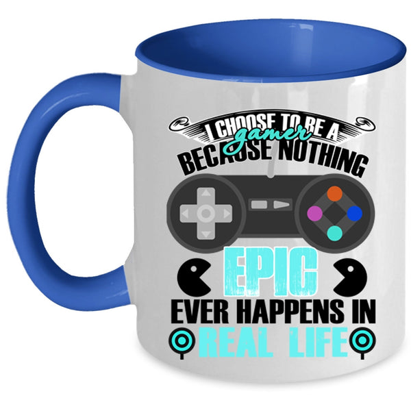 Proud To Be A Gamer Coffee Mug, I Choose To Be A Gamer Accent Mug