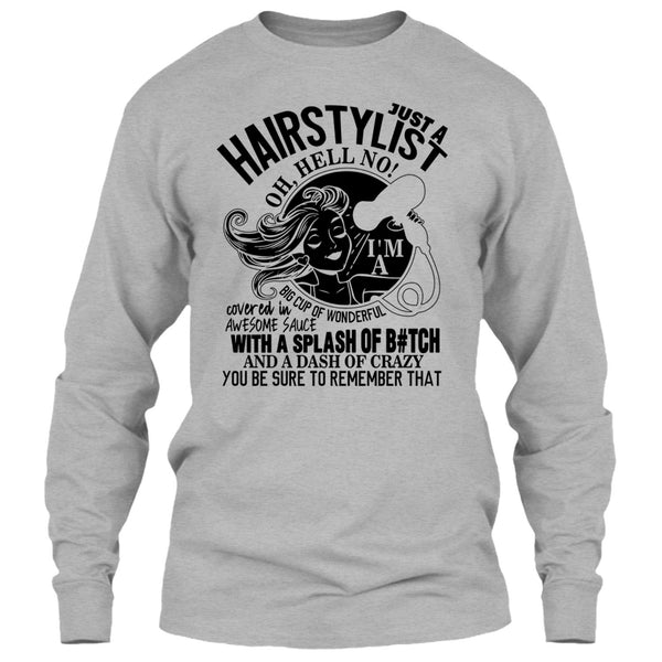 Just A Hairstylist T Shirt, Coolest Hairstylist T Shirt