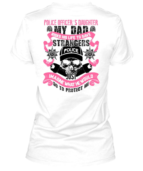 Police Officer's Daughter T Shirt, I Love Police T Shirt