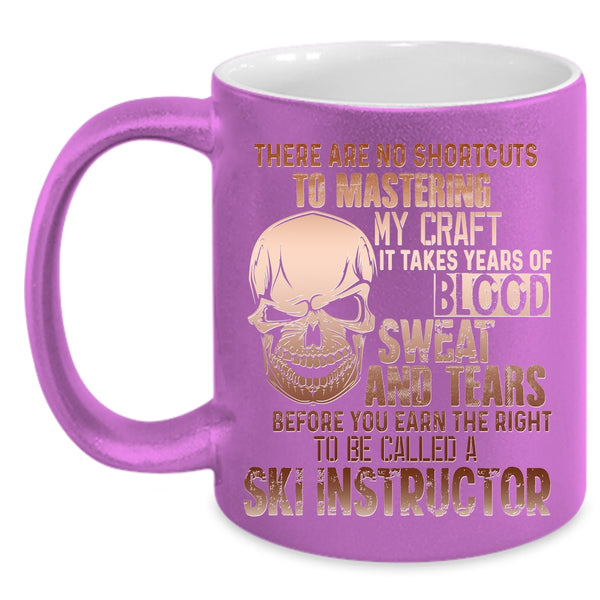 To Be Called A Ski Instructor Coffee Mug, Awesome Ski Instructor Coffee Cup