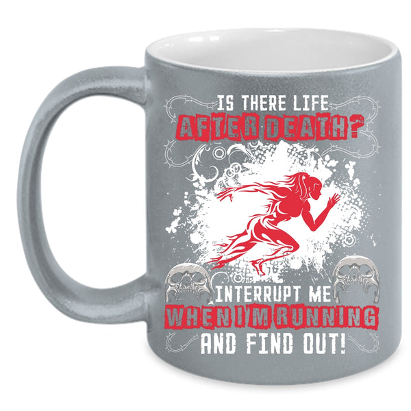 Don't Interrupt Me When I'm Running Coffee Mug, Cool Running Coffee Cup