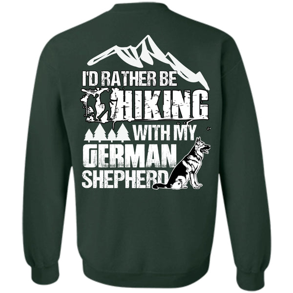German Shepherd T Shirt, I Love Hiking Sweatshirt