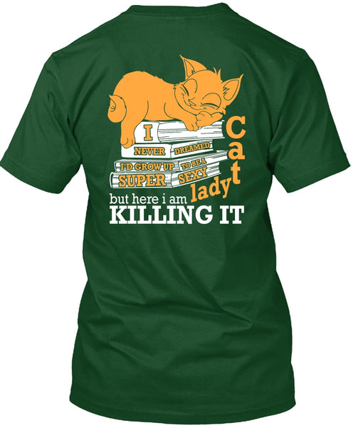 I'd Grow Up To Be A Cat Lady T Shirt, My Favorite T Shirt