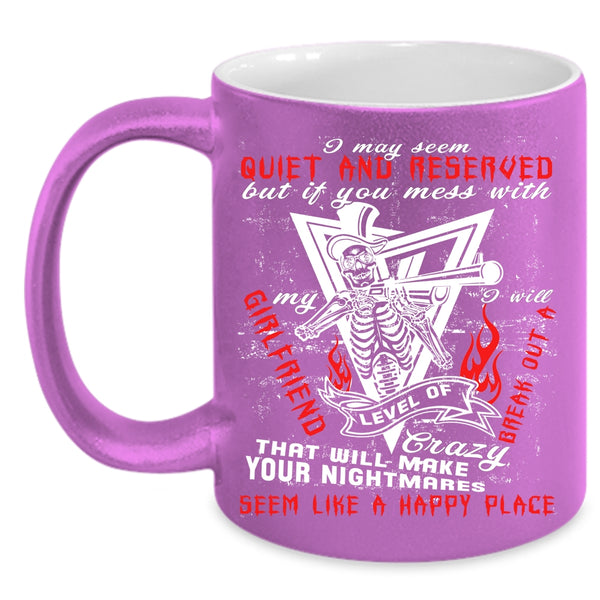 Don't Mess With My Girlfriend Coffee Mug, Cool Couple Coffee Cup