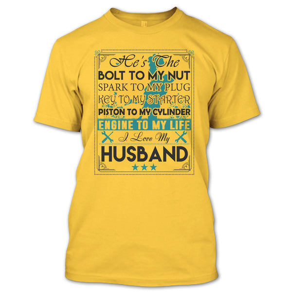 He's The Bolt To My Nut T Shirt, Coolest Wife T Shirt