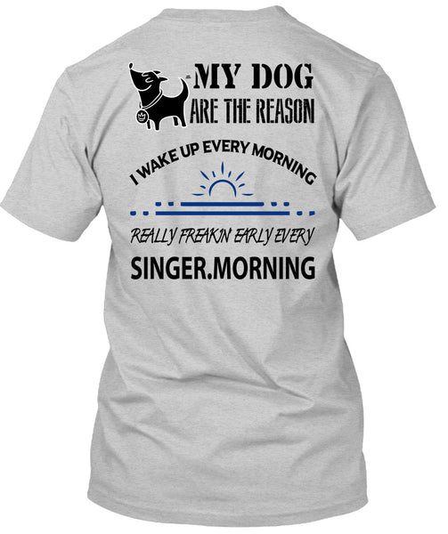 My Dog Are The Reason T Shirt, Loving T Shirt