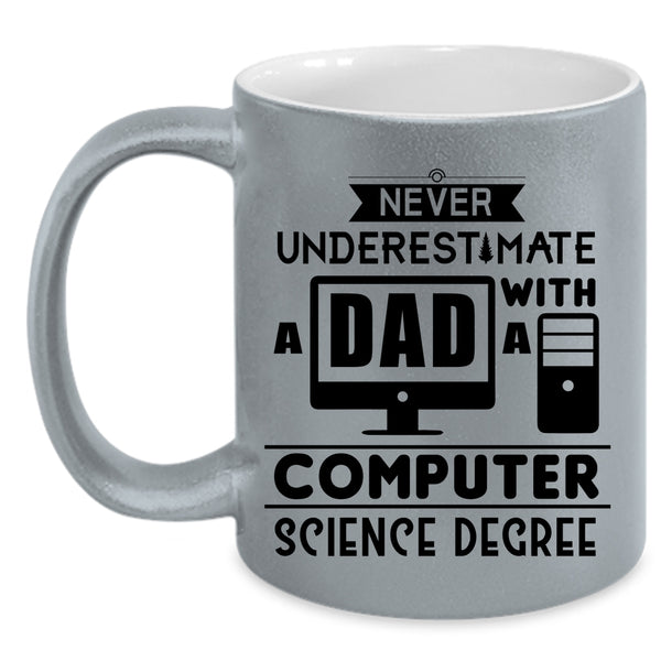 Cool Daddy Coffee Mug, A Dad With A Computer Science Degree Accent Mug