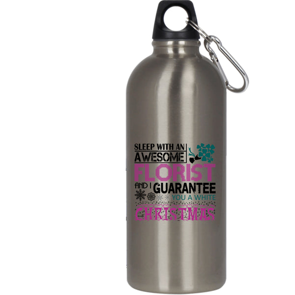 Sleep With An Awesome Florist 20 oz Stainless Steel Bottle,Christmas Outdoor Sports Water Bottle