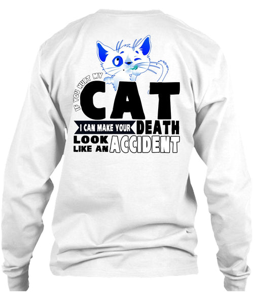 You Hurt My Cat T Shirt, I Love Cat T Shirt