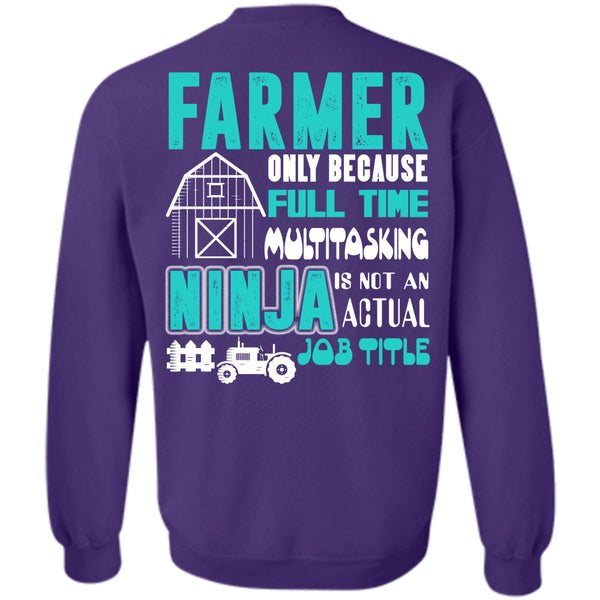 Being A Farmer T Shirt, Calls Me A Farmer Sweatshirt