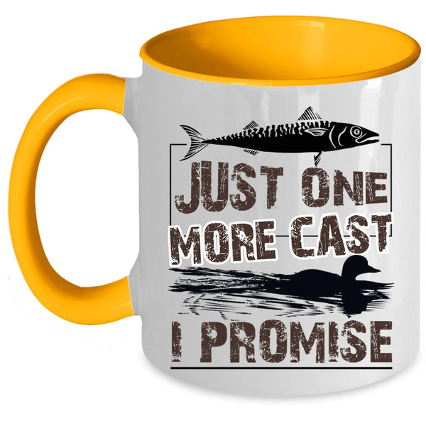 Awesome Fishing Coffee Mug, Just One More Cast I Promise Accent Mug