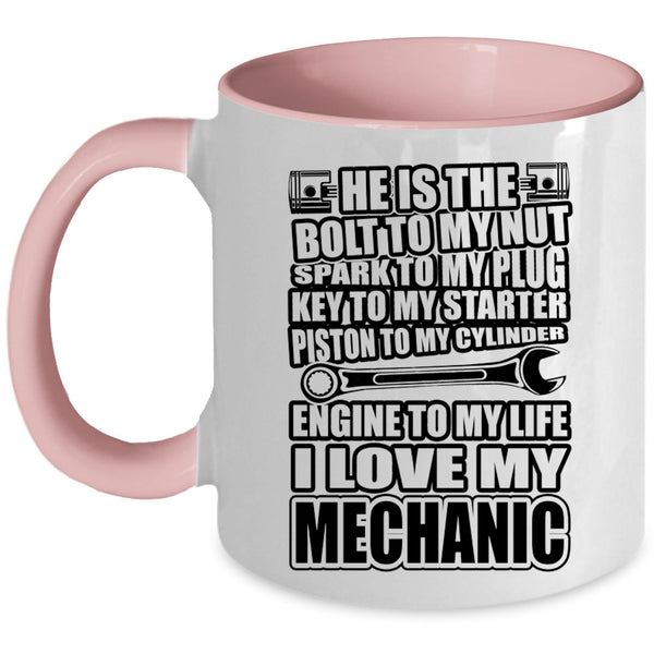 Cute Gift For Girlfriend Coffee Mug, I Love My Mechanic Accent Mug