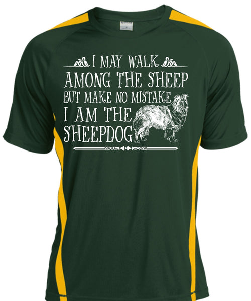I Am The Sheepdog T Shirt, Favorite T Shirt, I Love Sheepdog T Shirt