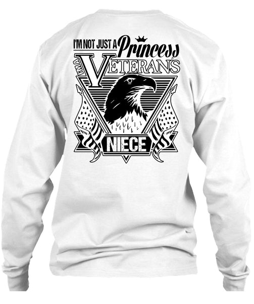 I'm Not Just A Princess Veterans Niece T Shirt, I Love Veteran T Shirt