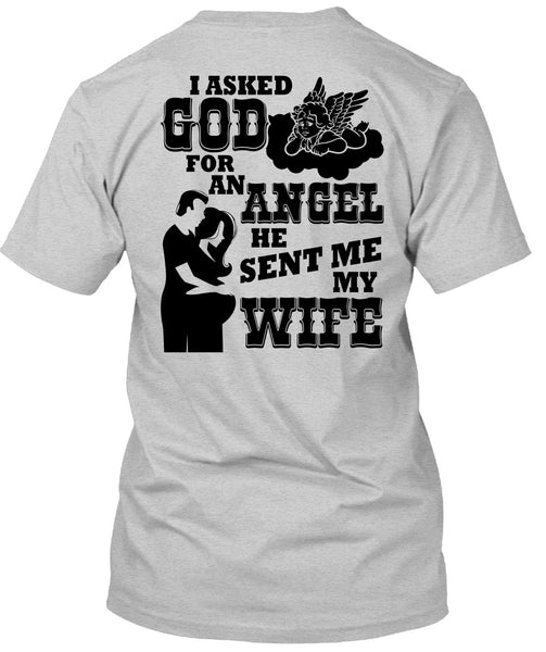 He Sent Me My Wife T Shirt, I Love My Wife T Shirt