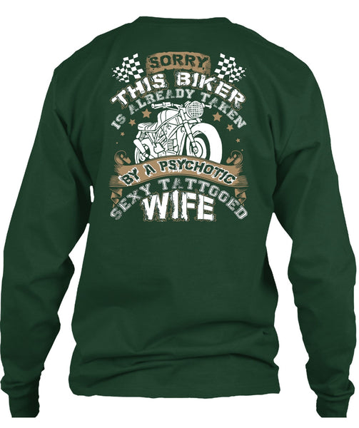 Tattooed Wife T Shirt, This Biker Is Already Taken By A Psychotic T Shirt