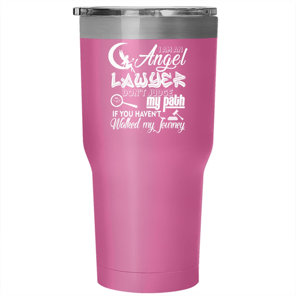 I Am An Angel Lawyer Tumbler 30 oz Stainless Steel, Lovely Gift For Lawyer Travel Mug